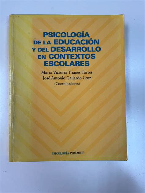 Psicolog A De La Educaci N Y Del Desarrollo En Contextos Escolares