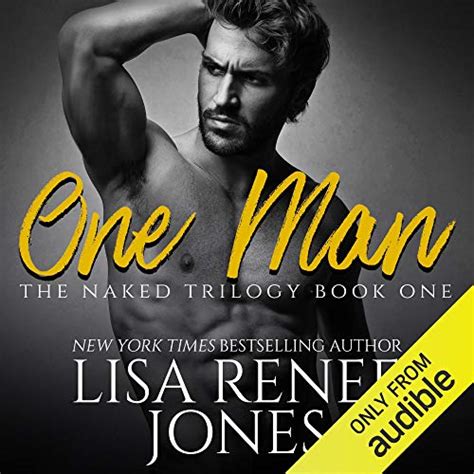 One Man Naked Trilogy Book 1 Audible Audio Edition Lisa Renee