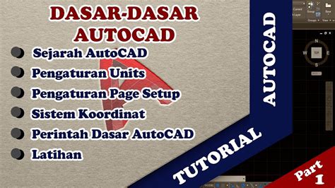 TUTORIAL AUTOCAD BELAJAR DASAR DASAR AUTOCAD PART 1 YouTube