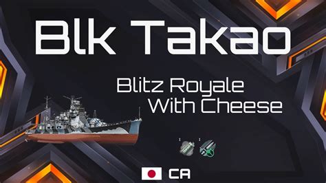 Ijn Black Takao Royale Drop World Of Warships Blitz Youtube