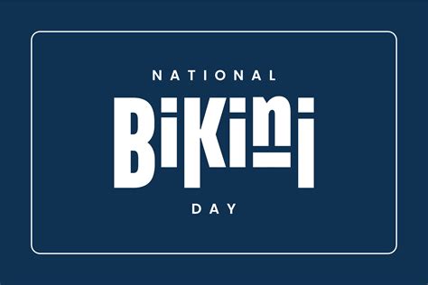 National Bikini Day Background Template Holiday Concept Vector Art At Vecteezy