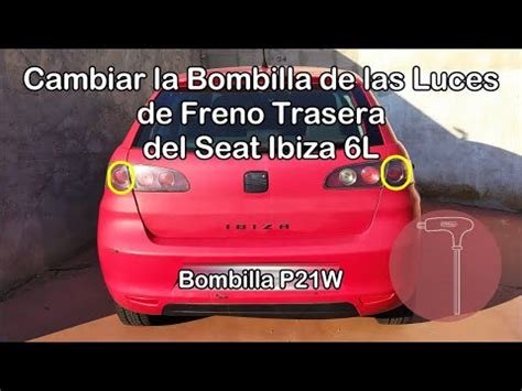 C Mo Cambiar Luces Traseras Seat C Rdoba Gu A