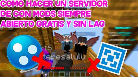 Como Hacer Un Servidor De Minecraft Siempre Abierto Gratis Sin Lag Y