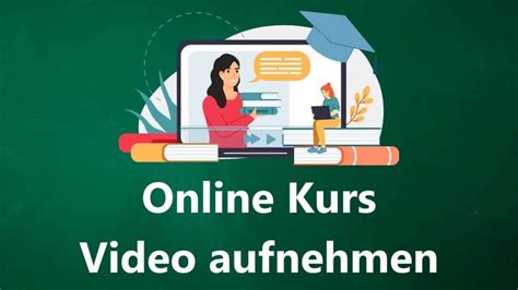 Videos für Online Kurs Aufnehmen Aufzeichnen 5 Schritte Anleitung