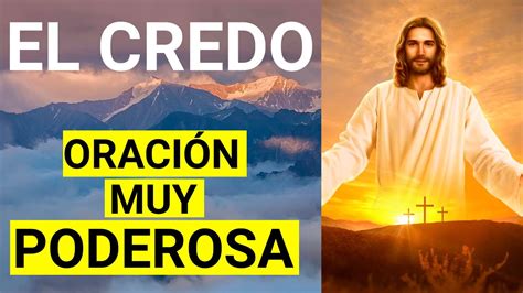 ORACIÓN CREDO LARGO El Credo de Nicea Constantinopla Con letra