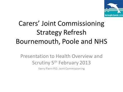 Carers Joint Commissioning Strategy Refresh Bournemouth Poole And Nhs