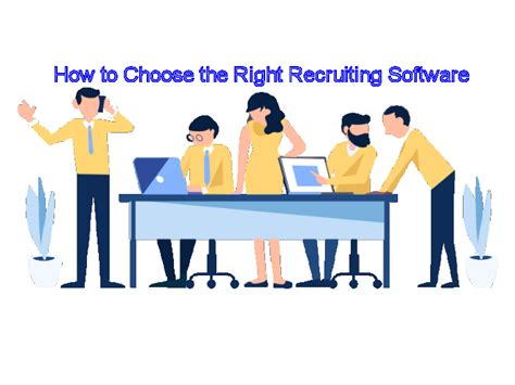 How To Choose The Right Recruiting Software For The Best Results