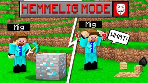 Jeg Fandt En HEMMELIG MODE I Minecraft DANSK MINECRAFT YouTube