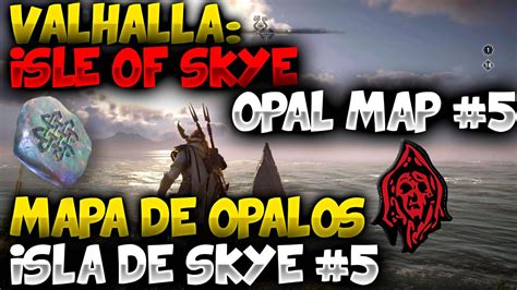 Assassin S Creed Valhalla Update 1 4 1 2 Opal Map In Isle Of Skye Mapa De Opalos En La Isla Skye