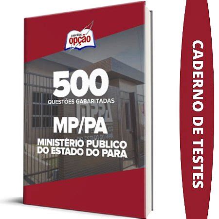 Caderno De Testes Mp Pa Quest Es Gabaritadas Solu O Cursos E