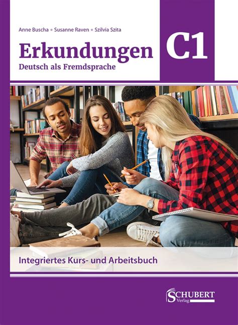 Erkundungen Deutsch Als Fremdsprache C1 Integriertes Kurs Und