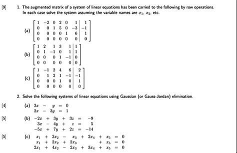 Solved The Augmented Matrix Of A System Of Linear Equations Has Been