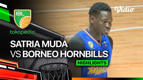 Satria Muda Pertamina Jakarta Vs Borneo Hornbills Highlights Ibl