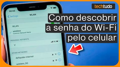 Como Descobrir A Senha Do Wi Fi Pelo Celular