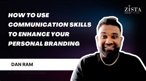 How To Use Communication Skills To Enhance Your Personal Branding S1