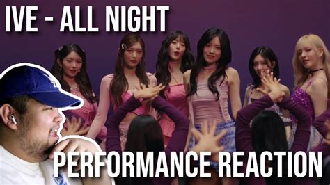 REACTION to IVE 아이브 All Night Feat Saweetie Performance