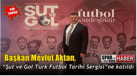 Ut Ve Gol T Rk Futbol Tarihi Spor Ve Spor Extra