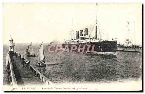 Carte Postale Ancienne Bateau Paquebot Le Havre Rentr E Du