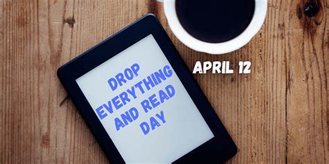 Drop Everything And Read Day Six Ways To Sneak Reading Into Your Busy