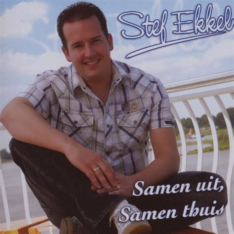 Stef Ekkel Samen Uit Samen Thuis Stef Ekkel Amazon De Musik Cds