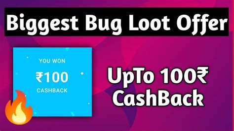 New Paytm CashBack Loot Bug Loot Offer Today Biggest Free Paytm