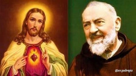 Jesus And St Padre Pio Novena Heart Of Jesus Novenas Catholic