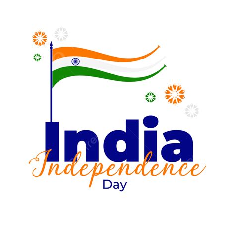 Independence Day Happy Of India Vector Independence Day Happy Independence Day Independence