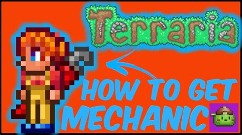 How To Get Mechanic Npc In Terraria Terraria 1449 Youtube