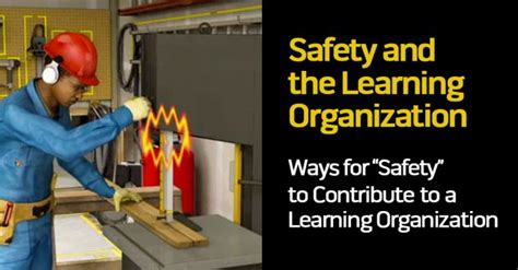 Safety And The Learning Organization Convergence Training