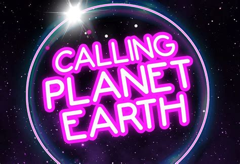 Calling Planet Earth