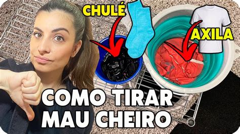 COMO TIRAR MAU CHEIRO DE AXILA NAS ROUPAS E MAU CHEIRO DE CHULÉ DAS