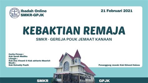 Ibadah Online Kebaktian Remaja Smkr Gereja Pouk Jemaat Kanaan