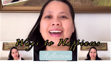 How To Be Happy Keys And Secret To Happiness Reflection Youtube