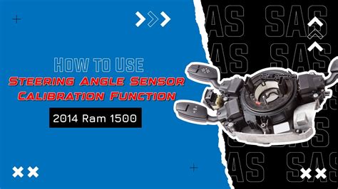 How To Use Steering Angle Sensor Calibration Function On Sds 2014 Ram 1500 Youtube