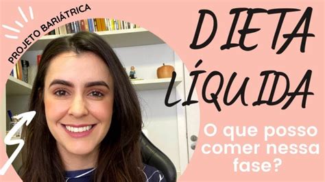 Todo Lo Que Necesitas Saber Sobre La Dieta Líquida Bariátrica Para Una