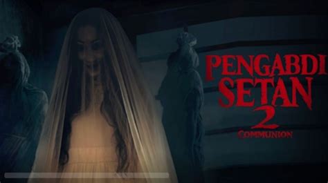 Link Nonton Film Pengabdi Setan Full Movie Gratis Bukan Lk