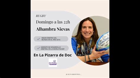 Hablamos De Rugby Con Alhambra Nievas YouTube