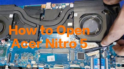 How To Open Acer Nitro 5 Laptop Disassemble And Upgrade Youtube