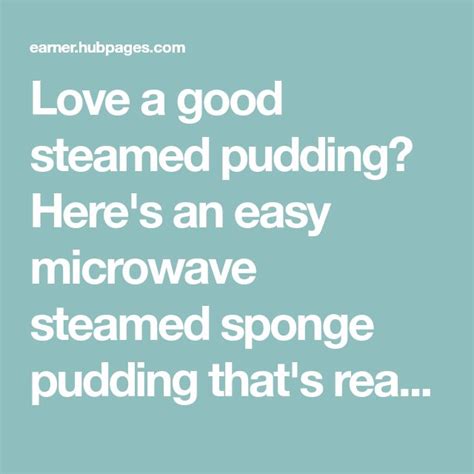 Quick and Easy Microwave-Steamed Sponge Pudding | Pudding, Mary berry ...