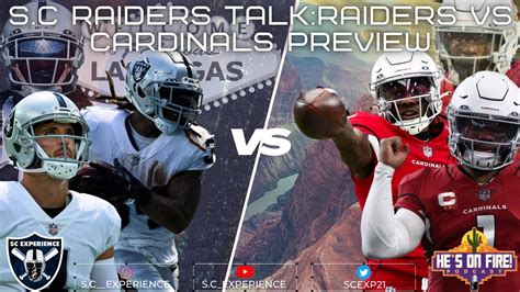 S C Raiders Talk Las Vegas Raiders Vs Arizona Cardinals Preview FT