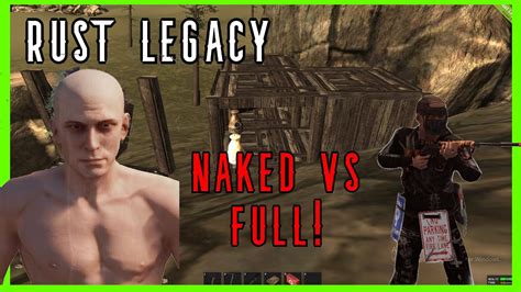 RUST LEGACY NAKED VS FULL Buscando Salseo Y Reset Kit NEW SERVER