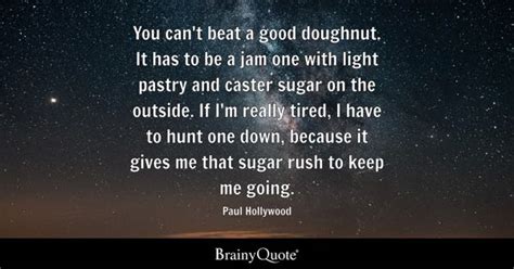 Sugar Quotes Brainyquote