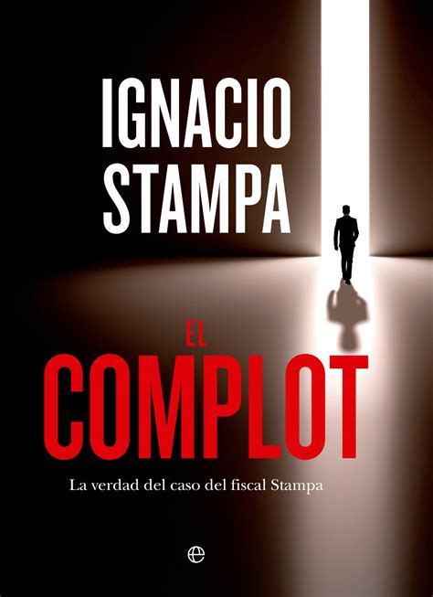 Libro El Complot 9788413847528 Stampa Ignacio · Marcial Pons Librero