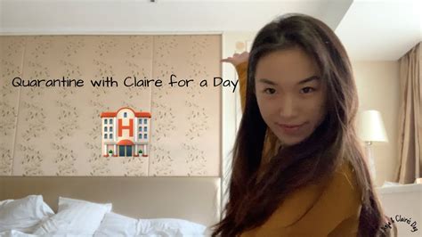 【quarantine With Claire For A Day】成都酒店隔离vlog｜隔离生活无趣有趣 Youtube