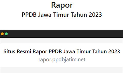 Jadwal Dan Cara Verifikasi Nilai Rapor SMP Untuk PPDB Jatim 2023