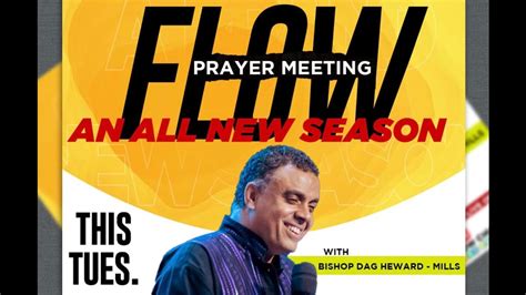 Flow Prayer Meeting With Evangelist Dag Heward Mills Tuesday St