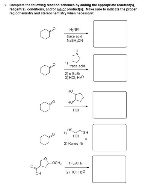 Solved Complete The Following Reaction Schemes By Adding The