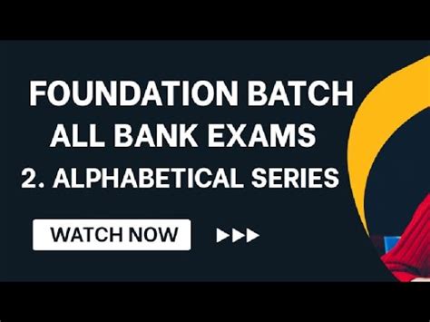 Class 2 Alphabetical Series Foundation Batch Banking Reasoning