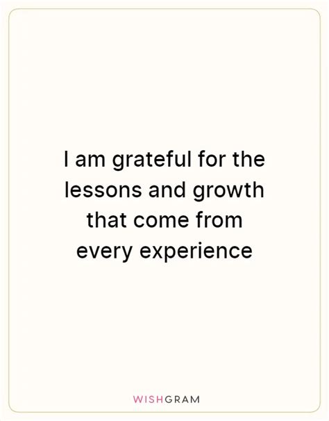 Grateful For The Experience Quotes Faina Jasmina