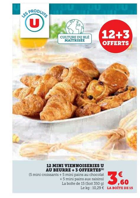 Promo Mini Viennoiseries U Au Beurre Offertes Chez Hyper U